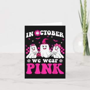 Wear Pink Groovy Ghost Halloween Breast Cancer Awa Card
