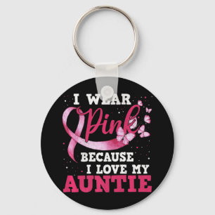 Wear Pink I Love My Auntie Breast Cancer Awareness Keychain