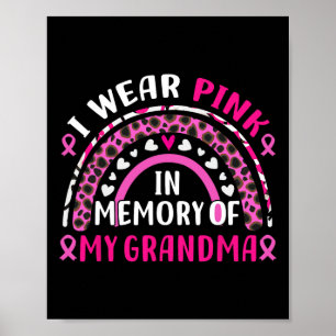 Wear Pink In Memory Of My Grandma Breast Cancer Aw Poster