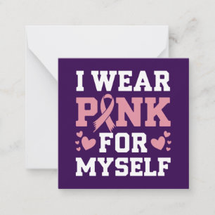 Wear Pink Myself Card
