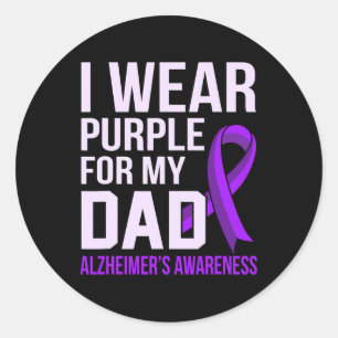 Wear Purple For Dad Alzheimer's Awareness Ribbon G Classic Round Sticker