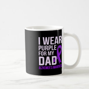 Wear Purple For Dad Alzheimer's Awareness Ribbon G Coffee Mug