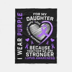 Wear Purple For Daughter Lupus Awareness Month Fleece Blanket