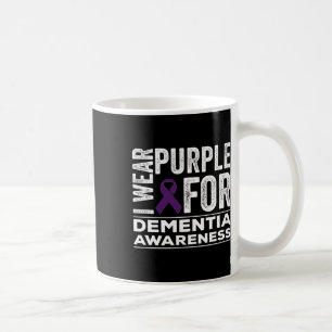Wear Purple For Dementia Awareness Alzheimerheimer Coffee Mug