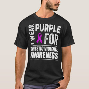Wear Purple For Domestic Violence Awareness Purple T-Shirt