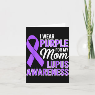 Wear purple for mom lupus awareness month sle card