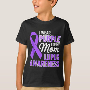 Wear purple for mom lupus awareness month sle T-Shirt