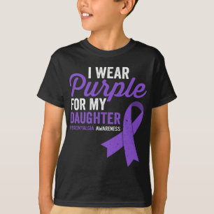 Wear Purple For My Daughter Fibromyalgia Awareness T-Shirt