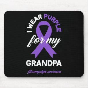 Wear Purple For My Grandpa Fibromyalgia Awareness Mouse Pad