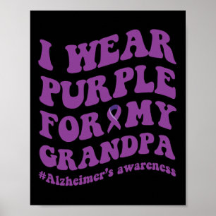 Wear Purple For My Grandpa Poster