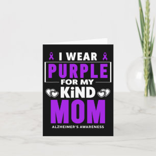 Wear Purple For My Mom Alzheimerheimer Awareness  Card