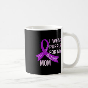 Wear Purple For My Mom Alzheimerheimer's Disease A Coffee Mug