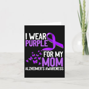 Wear Purple For My Mom Heimerheimer´s Awareness Card