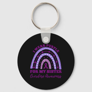 Wear Purple For My Sister Overdose Awareness Rainb Keychain
