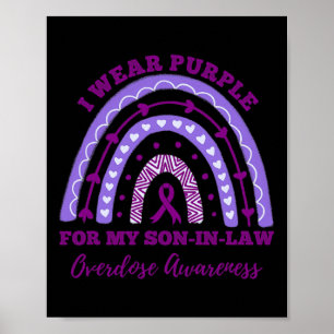 Wear Purple For My Son-in-law Overdose Awareness R Poster