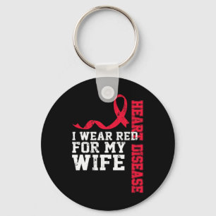 Wear Red For My Wife Heart Disease Awareness  Keychain