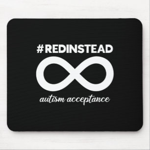 Wear Red Instead - Acceptance Of Autism - Autistic Mouse Pad