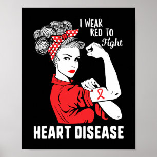 Wear Red To Fight Heart Disease Awareness Chd Mom  Poster