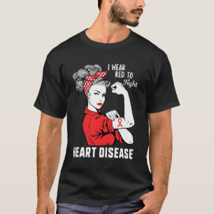 Wear Red To Fight Heart Disease Awareness Chd Mom T-Shirt