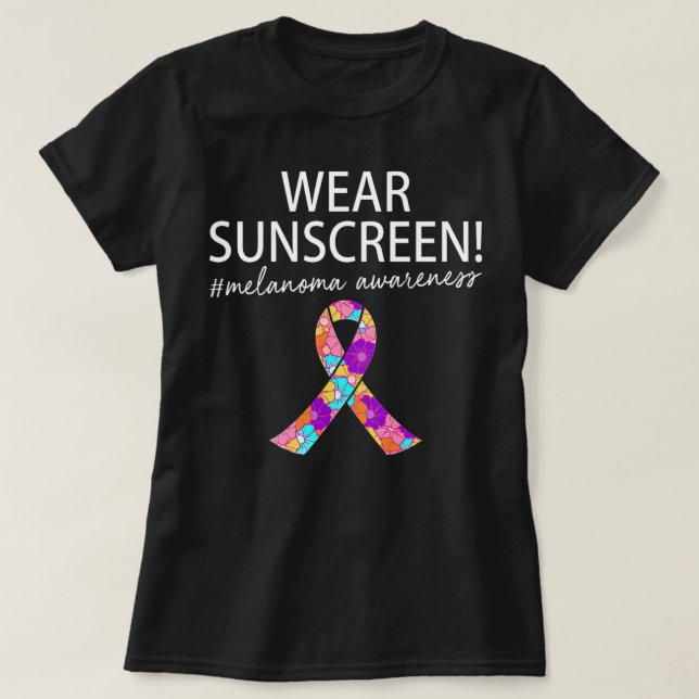Wear Sunscreen Funny Melanoma Skin Cancer  T-Shirt (Design Front)
