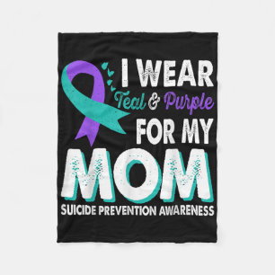 Wear Teal & Purple For Mom Suicide Prevention Fleece Blanket