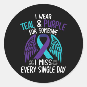Wear Teal &amp; Purple For Someone I Miss Every Si Classic Round Sticker