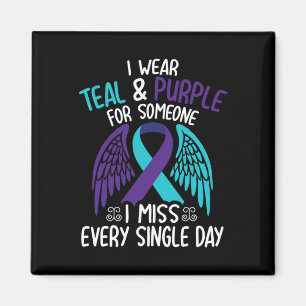 Wear Teal & Purple For Someone I Miss Every Si Magnet