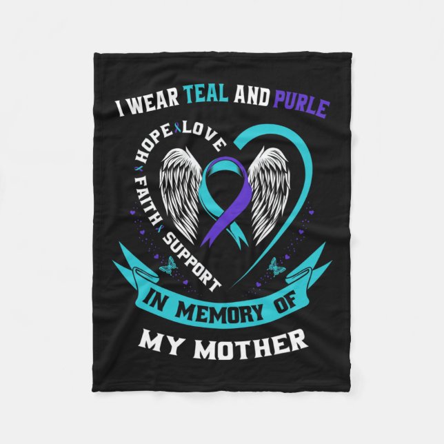Wear Teal And Purple For My Mom Mother Suicide Awa Fleece Blanket (Front)
