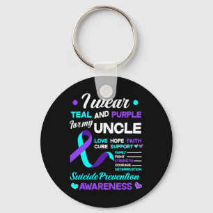 Wear Teal And Purple For My Uncle Suicide Preventi Keychain