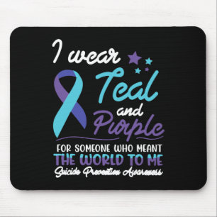 Wear Teal And Purple For Someone Who Meant The Wor Mouse Pad