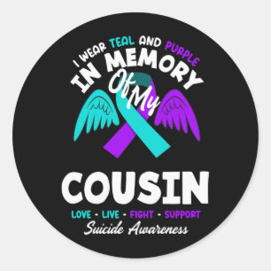 Wear Teal And Purple In Memory Of Cousin Classic Round Sticker