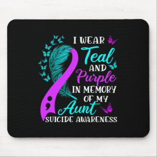 Wear Teal And Purple In Memory Of My Aunt Suicide  Mouse Pad