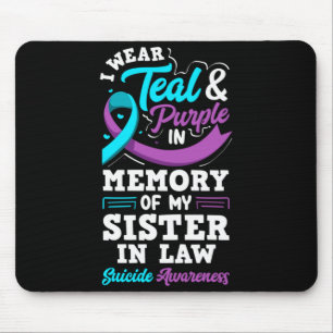 Wear Teal And Purple In Memory Of Sister In Law Mouse Pad