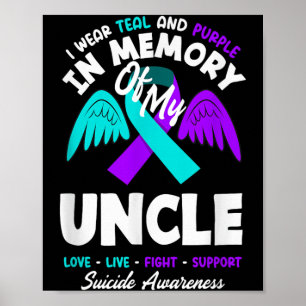 Wear Teal And Purple In Memory Of Uncle Design Poster
