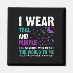Wear Teal And Purple Suicide Awareness And Preveti Magnet