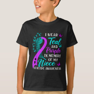 Wear Teal Purple In Memory Of My Niece Suicide Awa T-Shirt