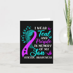 Wear Teal Purple In Memory Of My Son Suicide Aware Card