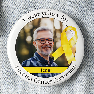 Wear Yellow for Sarcoma Cancer Awareness 2 Inch Round Button