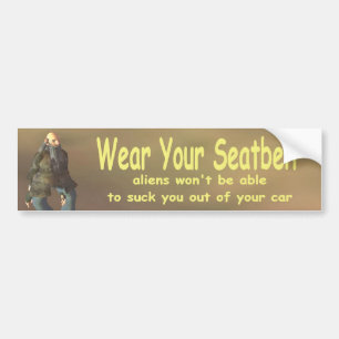 wear your seatbelt bumper sticker