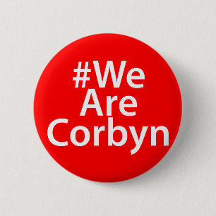#WeAreCorbyn Labor Jeremy Corbyn Badge Pin Button