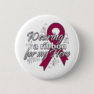 Wearing a Burgundy Ribbon For My Hero 2 Inch Round Button
