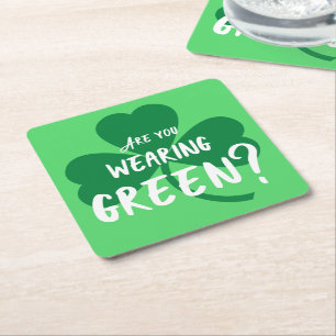Wearing Green? Shamrock St. Patrick's Day Party Square Paper Coaster