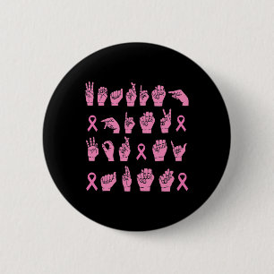 Wearing Pink For My Aunt Sign Language Breast Canc 2 Inch Round Button