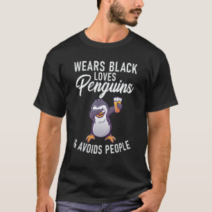 Wears black loves Penguins and avoids People Pengu T-Shirt