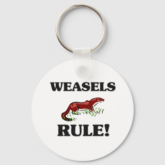 WEASELS Rule! Keychain (Front)