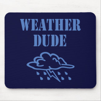 Weather Dude Mousepad
