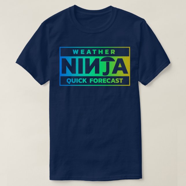 Weather ninja (3) T-Shirt (Design Front)