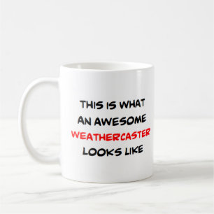 weathercaster, awesome coffee mug