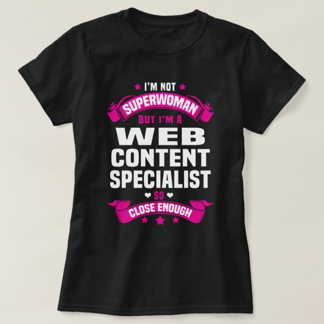 Web Content Specialist T-Shirt (Design Front)