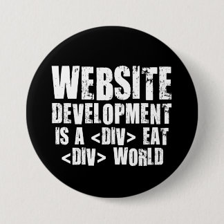 Web Development: A DIV EAT DIV World 3 Inch Round Button
